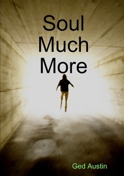 Paperback Soul Much More Book