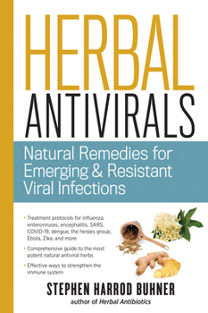 Paperback Herbal Antivirals: Natural Remedies for Emerging Resistant and Epidemic Viral Infections Book