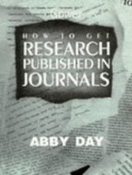 Paperback How to Get Research Published in Journals Book