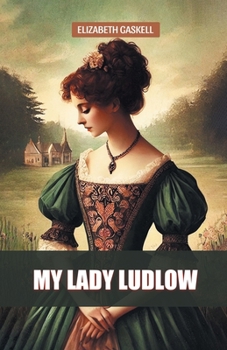 Paperback My Lady Ludlow Book