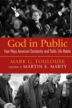 Paperback God in Public: Four Ways American Christianity and Public Life Relate Book