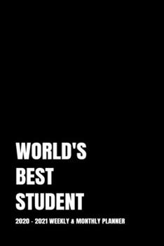 WORLD'S BEST STUDENT PLANNER: 2-Year 2020 - 2021 Black Productivity Journal Daily / Weekly Monthly Dated Calendar Year Career Goal Planner Organizer ... Paperback Notebook ) Christmas Gift Idea