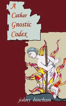 Paperback A Cathar Gnostic Codex Book