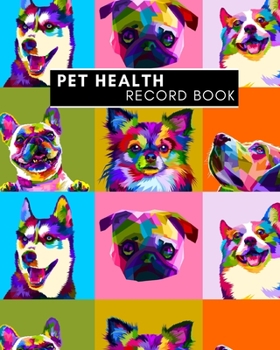 Paperback Pet Health Record Book: Dog Groomer & Veterinary Care Tracker. Immunization and Medication Records with Expense Sheet. Book