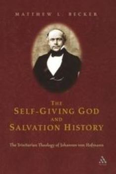 Paperback The Self-Giving God and Salvation History Book