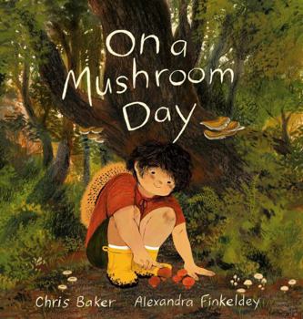 Hardcover On a Mushroom Day Book