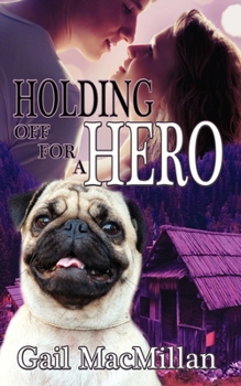 Paperback Holding Off for a Hero Book