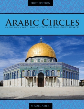 Paperback Arabic Circles: An Introductory Language Text for Non-Native Speakers Book