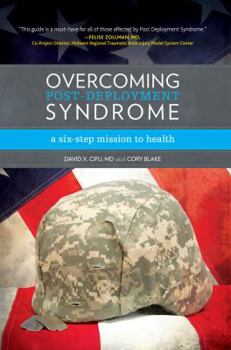 Paperback Overcoming Post-Deployment Syndrome: A Six-Step Mission to Health Book