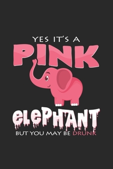 Paperback Pink elephant drunk: 6x9 Elephants - dotgrid - dot grid paper - notebook - notes Book