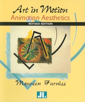 Paperback Art in Motion, Revised Edition: Animation Aesthetics Book