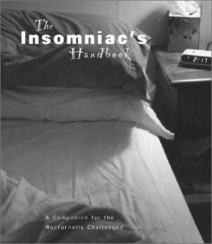 Paperback The Insomniac's Handbook Book