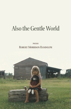 Paperback Also the Gentle World Book
