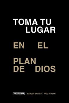 Paperback TOMA TU LUGAR EN EL PLAN DE DIOS (Spanish Edition) [Spanish] Book
