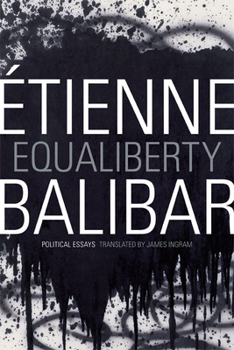 Paperback Equaliberty: Political Essays Book