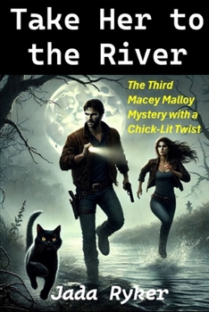 Paperback Take Her to the River Book