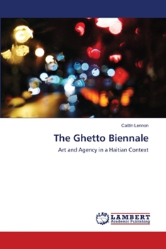 Paperback The Ghetto Biennale Book