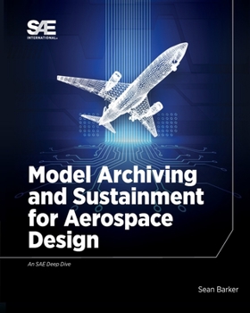 Paperback Model Archiving and Sustainment for Aerospace Design Book