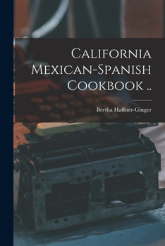 Paperback California Mexican-Spanish Cookbook .. Book
