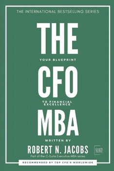 Paperback The CFO MBA: Your Blueprint to Financial Excellence Book
