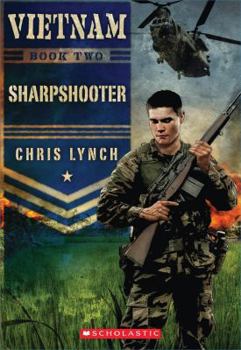 Sharpshooter - Book #2 of the Vietnam