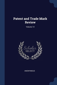 Paperback Patent and Trade Mark Review; Volume 14 Book