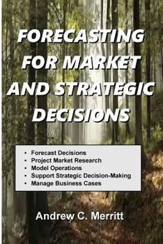 Paperback Forecasting For Market And Strategic Decisions Book
