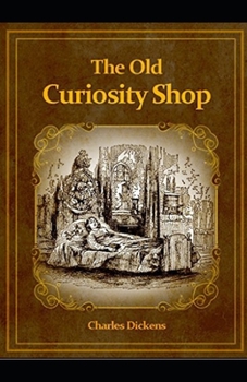 Paperback The Old Curiosity Shop Illustrated Book
