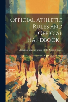 Paperback Official Athletic Rules and Official Handbook .. Book