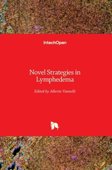 Hardcover Novel Strategies in Lymphedema Book