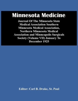 Paperback Minnesota Medicine; Journal Of The Minuesola State Medical Association Southern Minnesota Medical Association, Northern Minnesota Medical Association Book