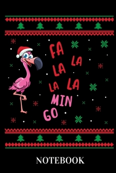 Falalalamingo - Notebook: Flamingo Christmas Humor