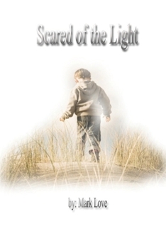 Paperback Scared of the Light Book
