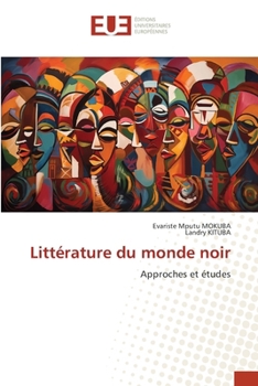 Littérature du monde noir (French Edition)