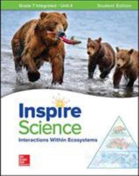 Paperback Inspire Science: Integrated G7 Write-In Student Edition Unit 4 Book