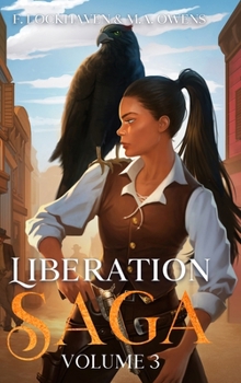 Hardcover Liberation Saga (Volume 3): A Teen and YA Post-Apocalyptic Fiction [Large Print] Book