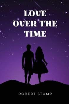 Paperback Love over the time Book