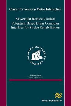 Paperback Movement Related Cortical Potentials Based Brain Computer Interface for Stroke Rehabilitation Book