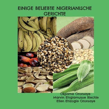 Paperback Einige beliebte nigerianische Gerichte [German] Book
