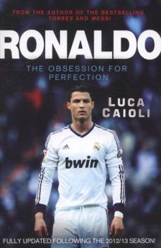 Paperback Ronaldo: The Obsession for Perfection - Updated Edition Book