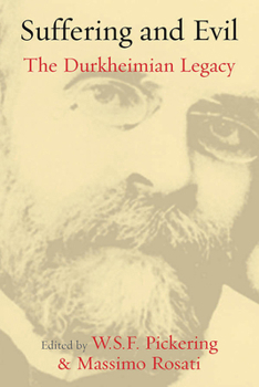 Paperback Suffering and Evil: The Durkheimian Legacy Book