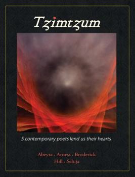 Paperback Tzimtzum: 5 contemporary poets lend us their hearts Book