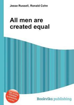 Paperback All Men Are Created Equal Book