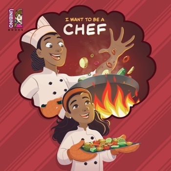 Paperback I Want To Be A Chef: Explore Cooking as a Career for Young Chefs! Book