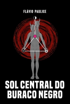 Paperback Sol Central Do Buraco Negro [Portuguese] Book