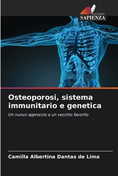 Paperback Osteoporosi, sistema immunitario e genetica [Italian] Book