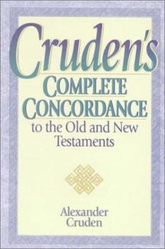 Hardcover Cruden's Complete Concordance to the Old and New Testaments Book