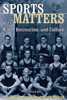 Paperback Sports Matters: Race, Recreation, and Culture Book