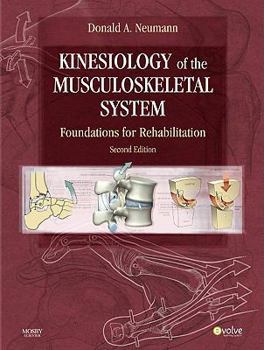 Hardcover Kinesiology of the Musculoskeletal System: Foundations for Rehabilitation Book