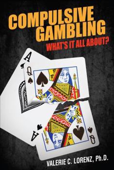 Paperback Compulsive Gambling: What's It All About? Book